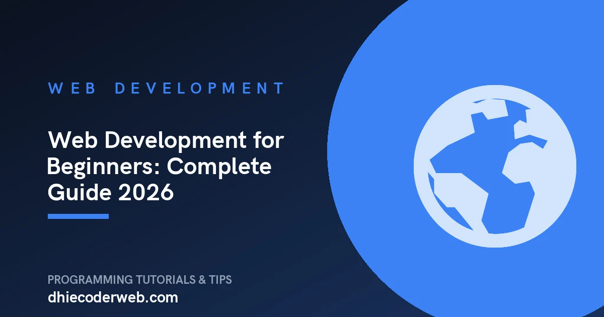 Web Development for Beginners: Complete Guide 2026
