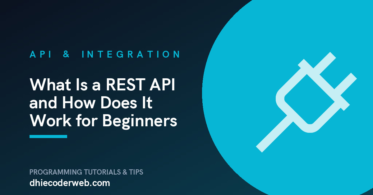 What Is a REST API and How Does It Work for Beginners