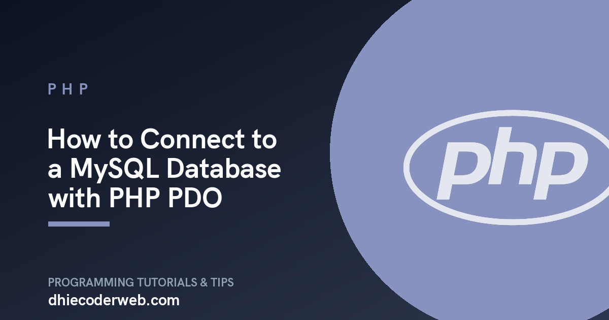 How to Connect to a MySQL Database with PHP PDO