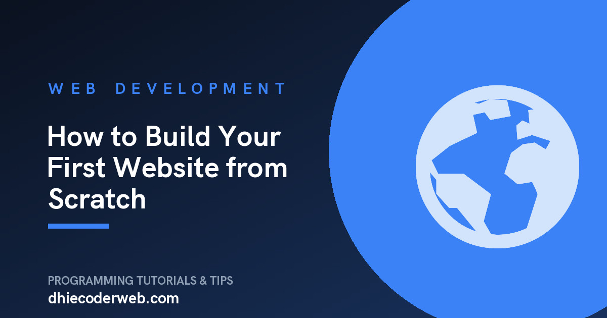 How to Build Your First Website from Scratch