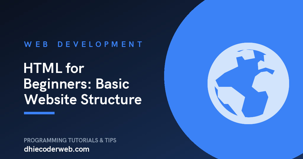 HTML for Beginners: Basic Website Structure