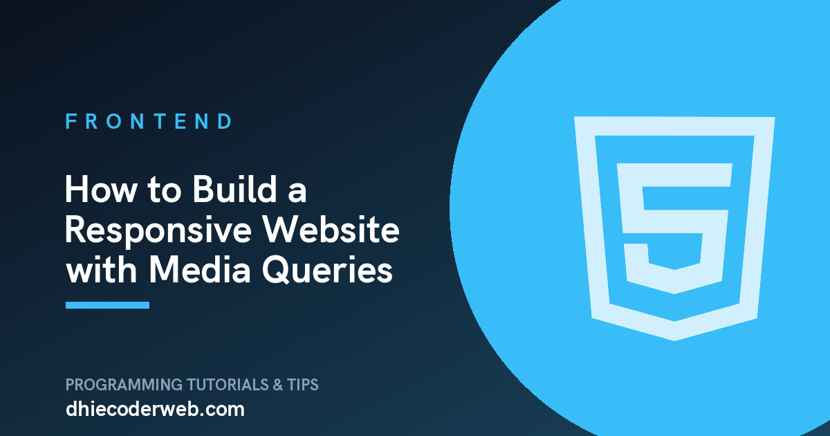 How to Build a Responsive Website with Media Queries
