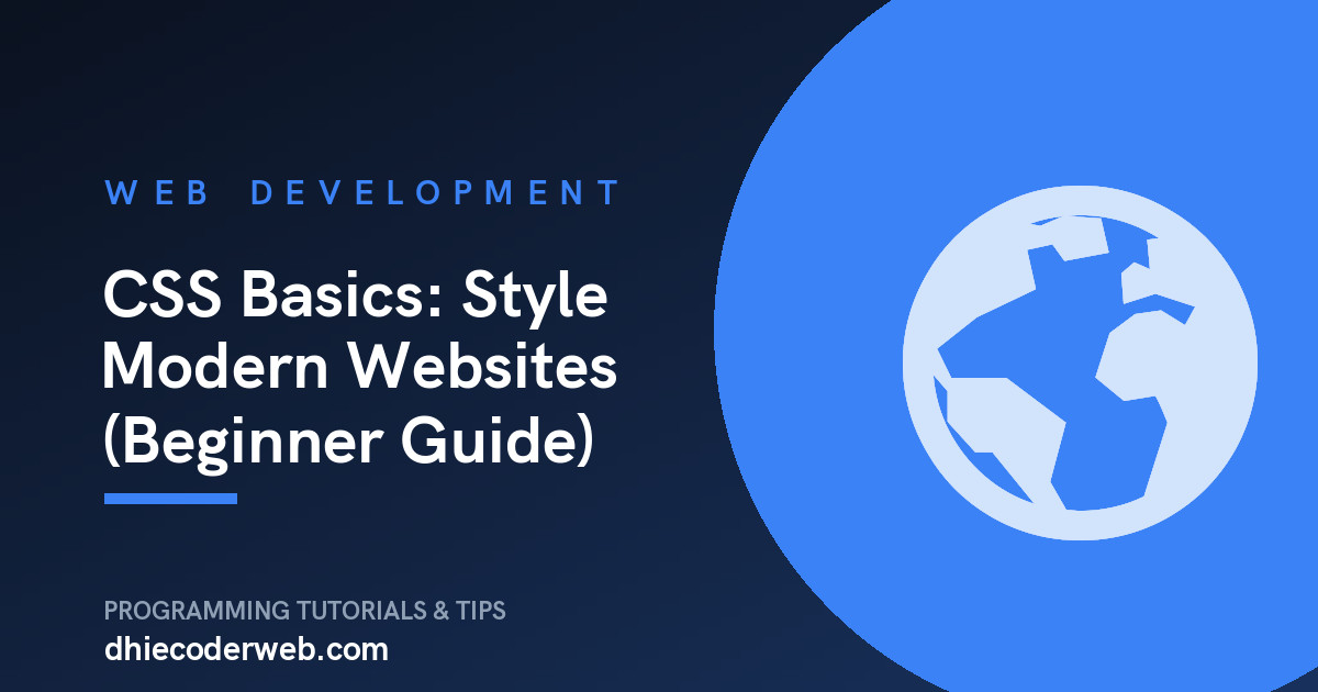 CSS Basics: Style Modern Websites (Beginner Guide)