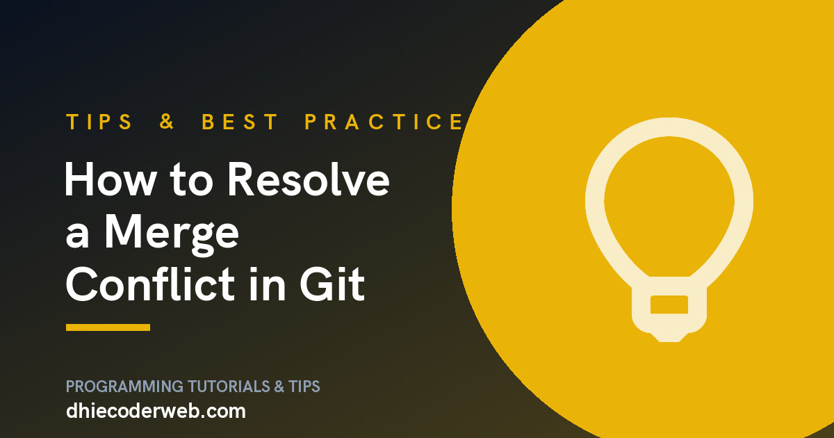 How to Resolve a Merge Conflict in Git