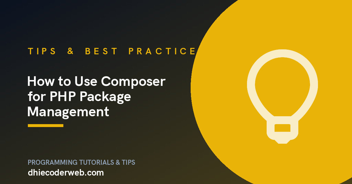 How to Use Composer for PHP Package Management