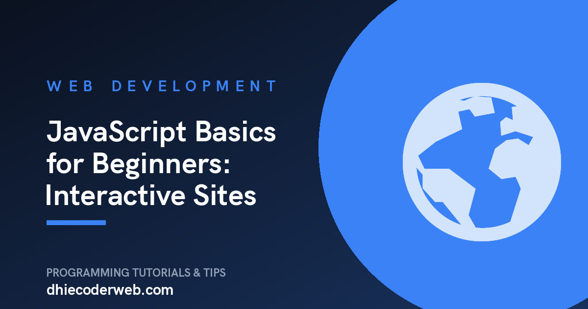 JavaScript Basics for Beginners: Interactive Sites