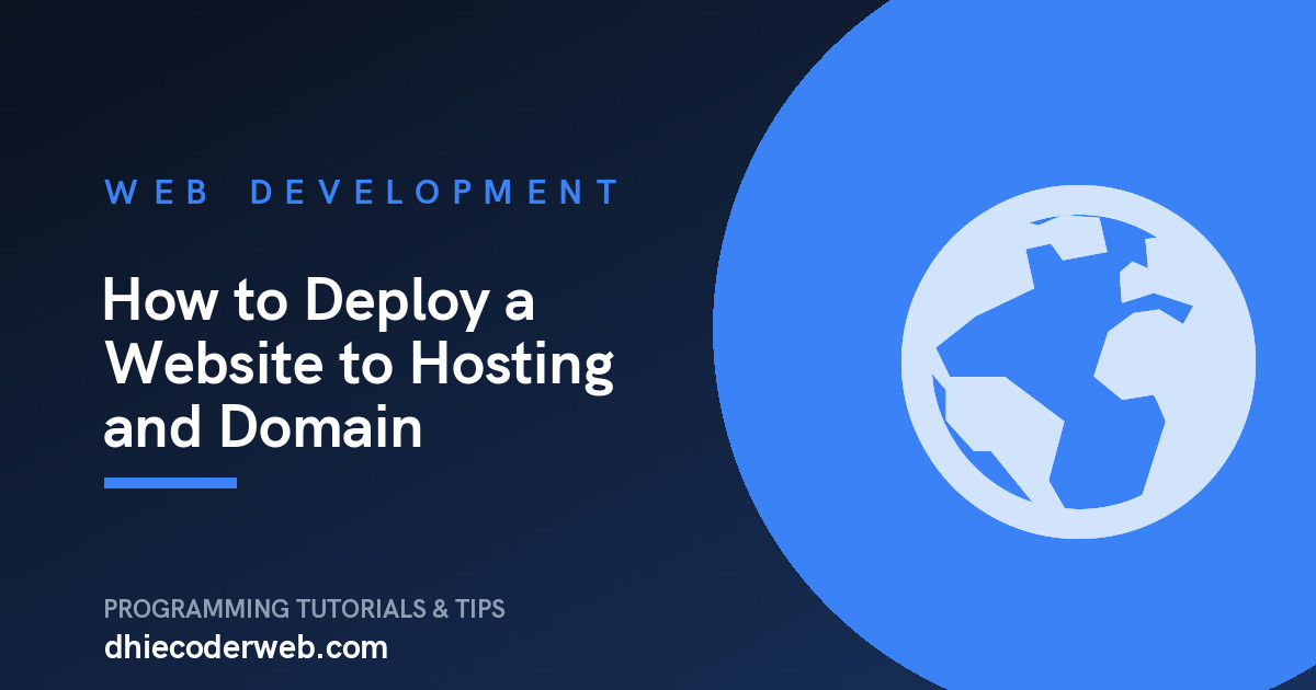 How to Deploy a Website to Hosting and Domain