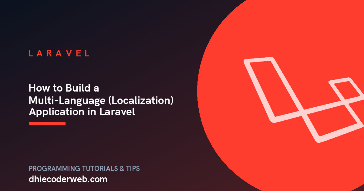 How to Build a Multi-Language (Localization) Application in Laravel