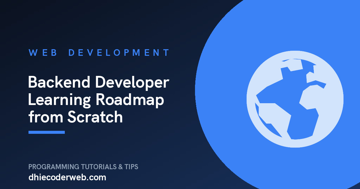 Backend Developer Learning Roadmap from Scratch