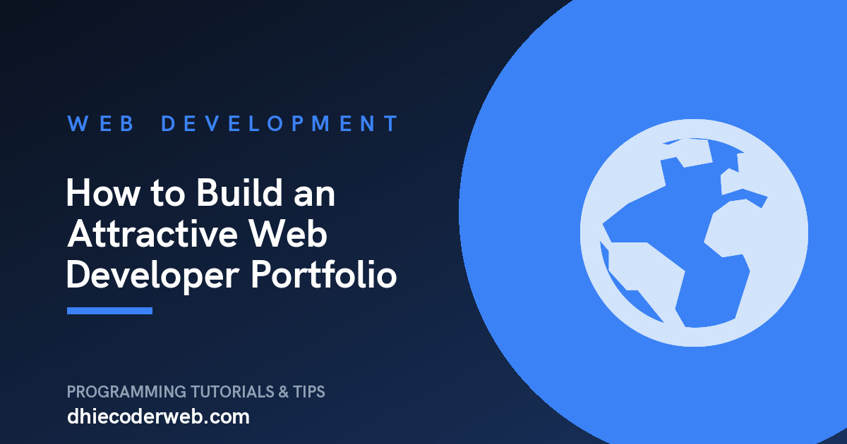 How to Build an Attractive Web Developer Portfolio