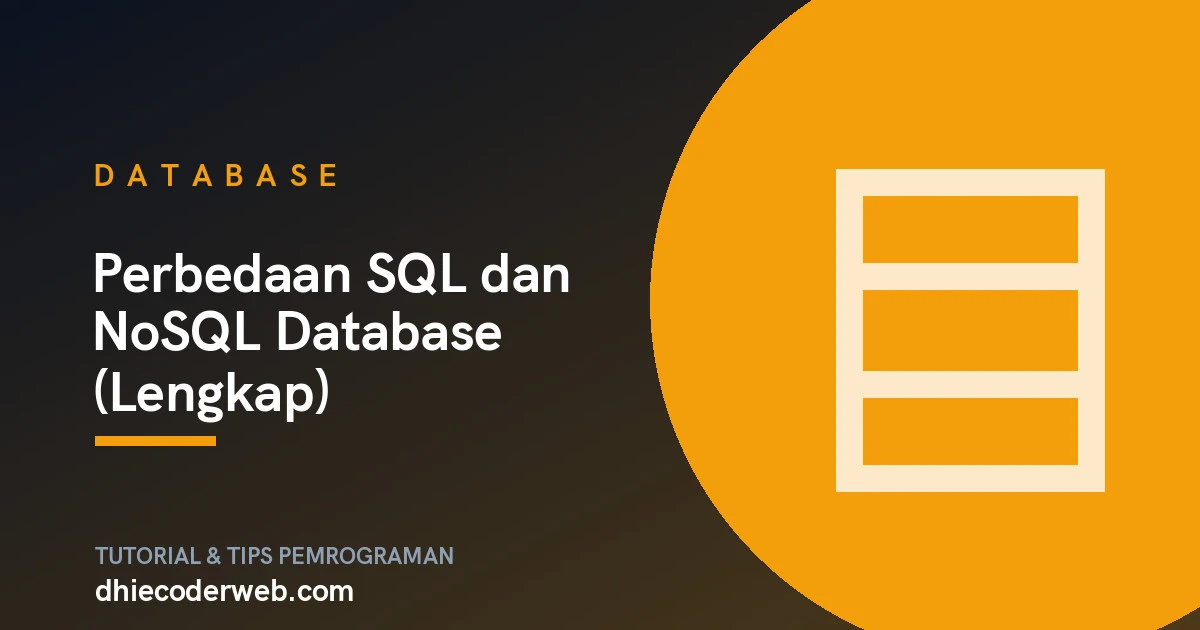 Perbedaan SQL dan NoSQL Database (Lengkap)