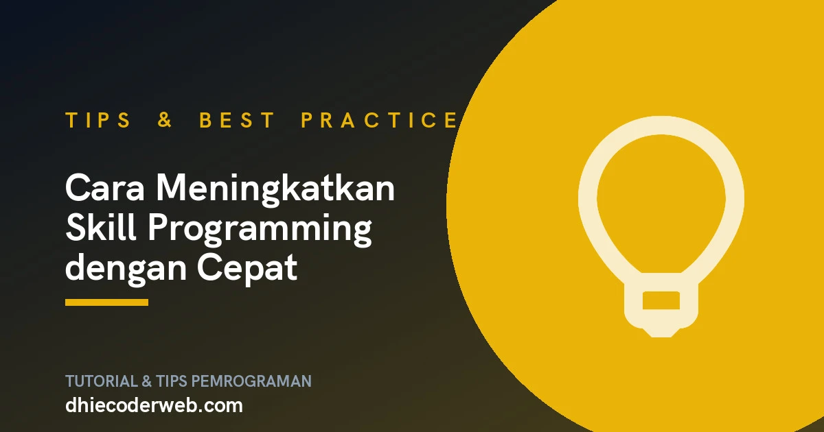 Cara Meningkatkan Skill Programming dengan Cepat