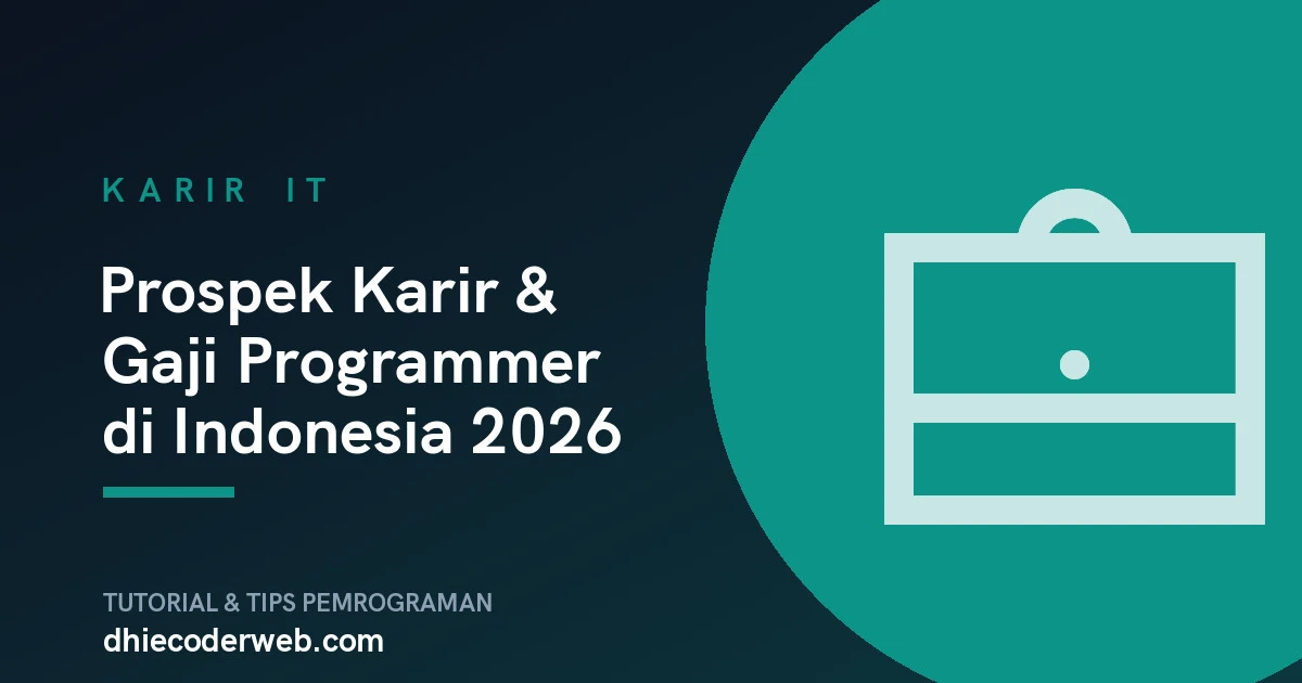 Prospek Karir & Gaji Programmer di Indonesia 2026