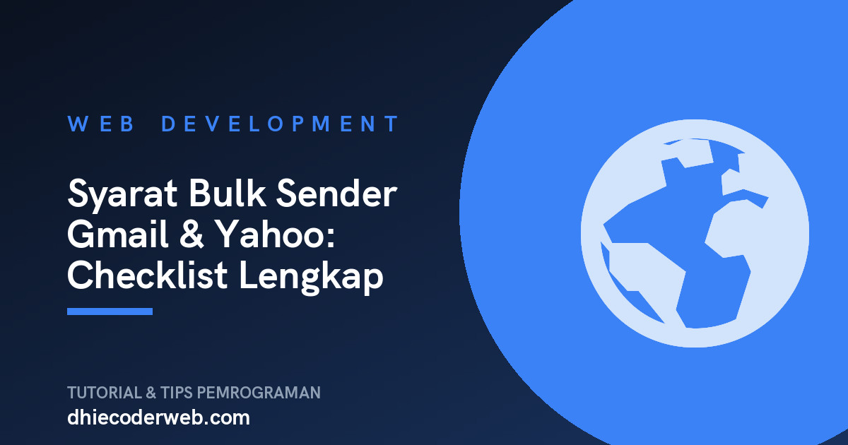Syarat Bulk Sender Gmail & Yahoo: Checklist Lengkap