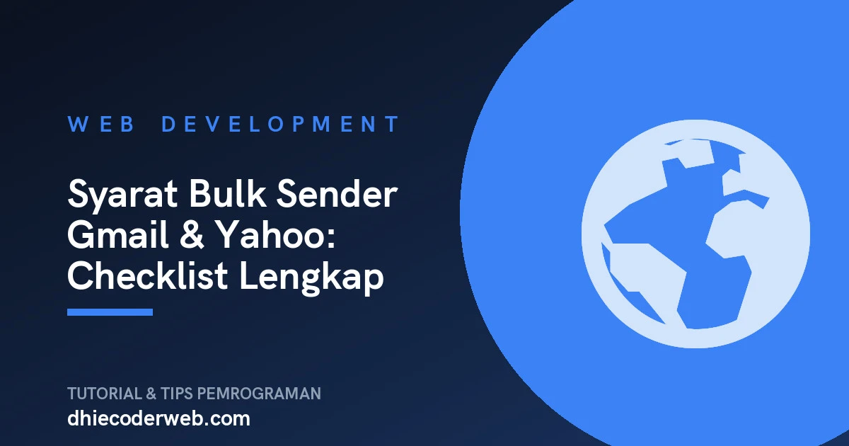 Syarat Bulk Sender Gmail & Yahoo: Checklist Lengkap