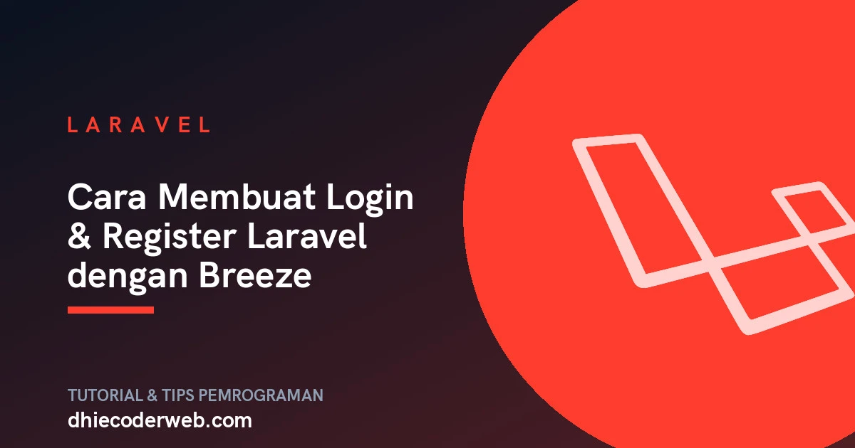 Cara Membuat Login & Register Laravel dengan Breeze