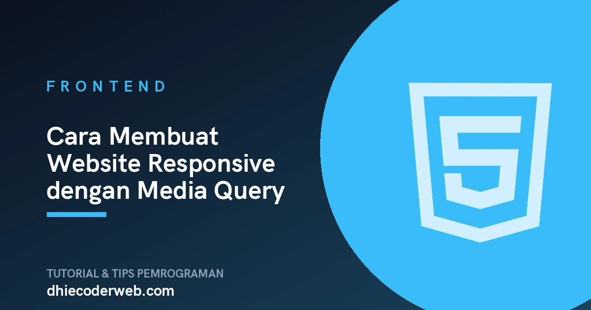 Cara Membuat Website Responsive dengan Media Query