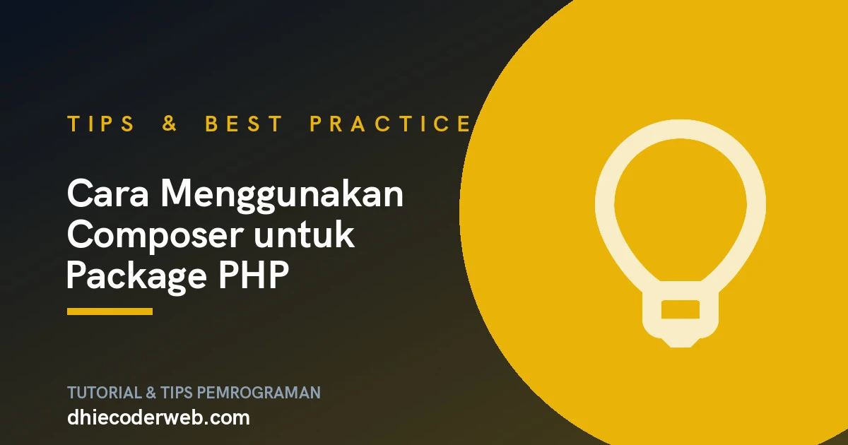 Cara Menggunakan Composer untuk Package PHP