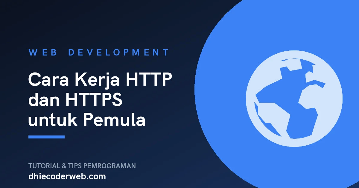 Cara Kerja HTTP dan HTTPS untuk Pemula